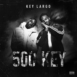 Tracklist & lyrics Key Largo - 500 Key