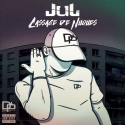 Tracklist & lyrics JuL - Cassage de nuques