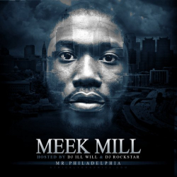 Tracklist & lyrics Meek Mill - Mr. Philadelphia