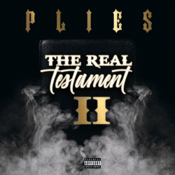Plies The Real Testament 2 Tracklist Lyrics