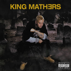 Tracklist & lyrics Eminem - King Mathers