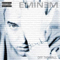 Tracklist & lyrics Eminem - Off The Wall