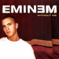 Tracklist & lyrics Eminem - Without Me - CD