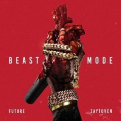 Tracklist & lyrics Future - Beast Mode (Re-Release)