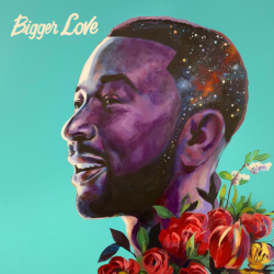 Tracklist & lyrics John Legend - Bigger Love