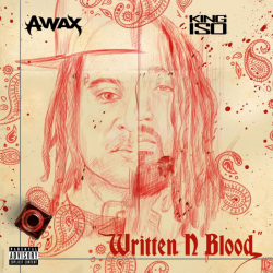 Tracklist & lyrics A-Wax & King Iso - Written N Blood