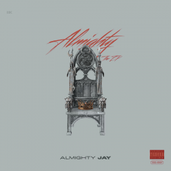 Tracklist & lyrics Almighty Jay - ALMIGHTY: THE EP