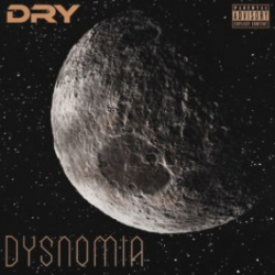 Tracklist & lyrics Dry - Dysnomia