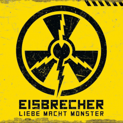 Tracklist & lyrics Eisbrecher - Liebe macht Monster