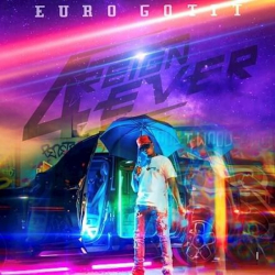 Tracklist & lyrics Euro Gotit - 4REIGN 4EVER