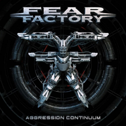 Tracklist & lyrics Fear Factory - Aggression Continuum