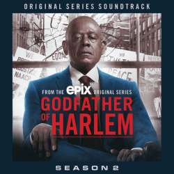 Tracklist & lyrics Godfather of Harlem - Godfather of Harlem: Season 2 (Original Series Soundtrack)