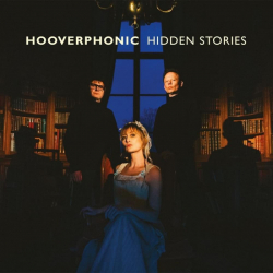 Tracklist & lyrics Hooverphonic - Hidden Stories