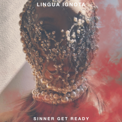 Tracklist & lyrics Lingua Ignota - SINNER GET READY