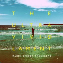 Tracklist & lyrics Manic Street Preachers - The Ultra Vivid Lament