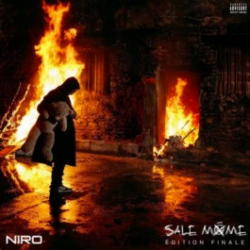 Tracklist & lyrics Niro - Sale môme (Édition finale)