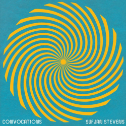Tracklist & lyrics Sufjan Stevens - Convocations