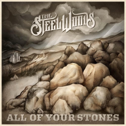 Tracklist & lyrics The Steel Woods - All of Your Stones