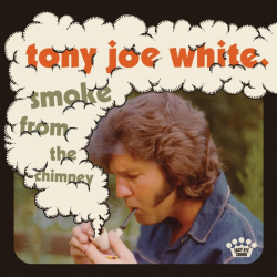 Tracklist & lyrics Tony Joe White - Smoke from the Chimney