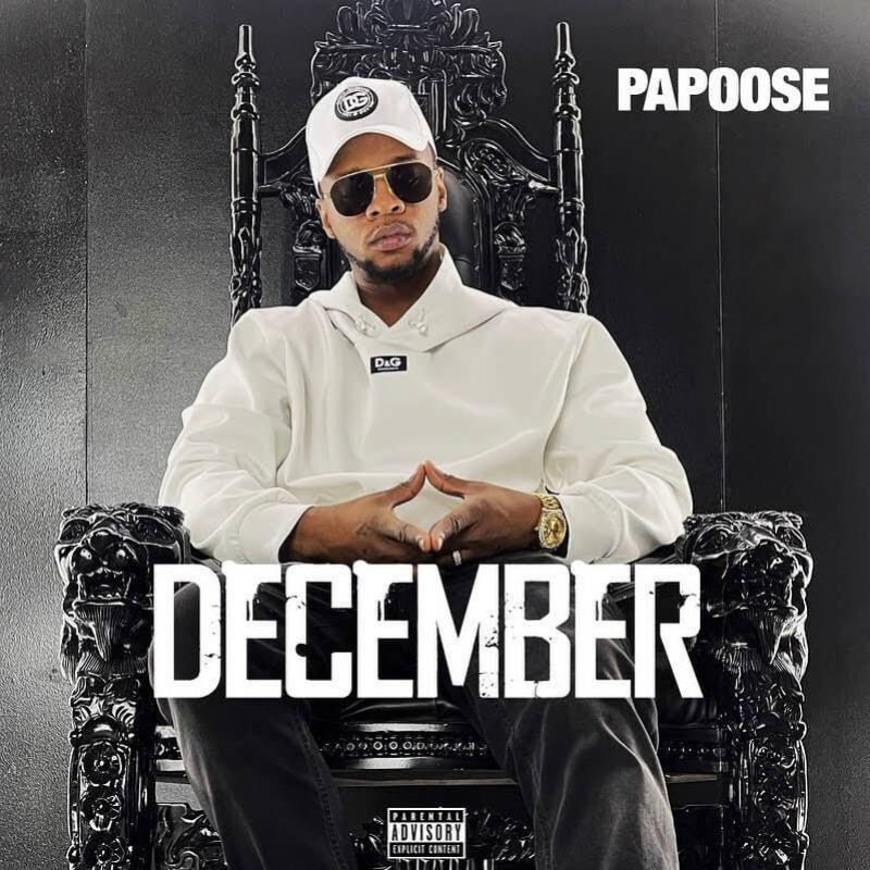 Papoose - December
