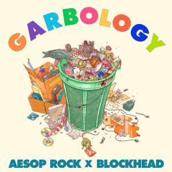 Tracklist & lyrics Aesop Rock X Blockhead - Garbology