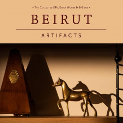 Tracklist & lyrics Beirut - Artifacts