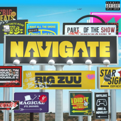 Tracklist & lyrics Big Zuu - Navigate