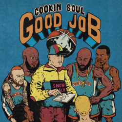Tracklist & lyrics Cookin Soul - Good Job