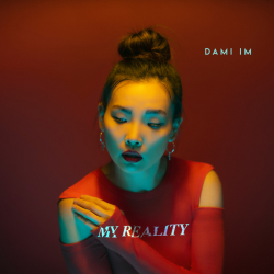 Tracklist & lyrics Dami Im - MY REALITY