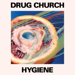 Tracklist & lyrics Drug Church - Hygiene