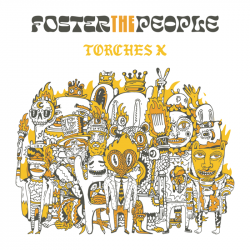 Tracklist & lyrics Foster the People - Torches X