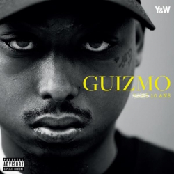 Tracklist & lyrics Guizmo - 10 ANS