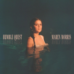 Tracklist & lyrics Maren Morris - Humble Quest