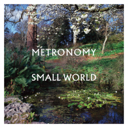 Tracklist & lyrics Metronomy - Small World