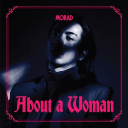 Tracklist & lyrics Morad (Indonesia) - About a Woman