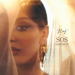 Tracklist & lyrics Nej' - SOS (Chapitre 2)