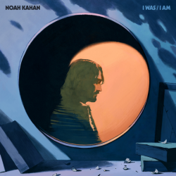 Tracklist & lyrics Noah Kahan - I Was / I Am
