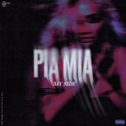 Tracklist & lyrics Pia Mia - My Side