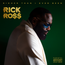 Tracklist & lyrics Rick Ross - Richer Than I Ever Been