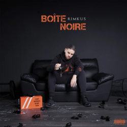Tracklist & lyrics Rimkus - Boîte Noire