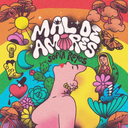 Tracklist & lyrics Sofía Reyes - Mal de Amores