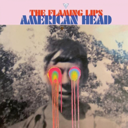 Tracklist & lyrics The Flaming Lips - American Head