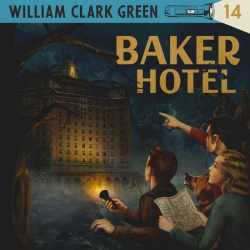 Tracklist & lyrics William Clark Green - Baker Hotel