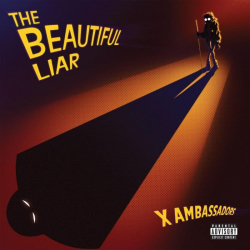 Tracklist & lyrics X Ambassadors - The Beautiful Liar
