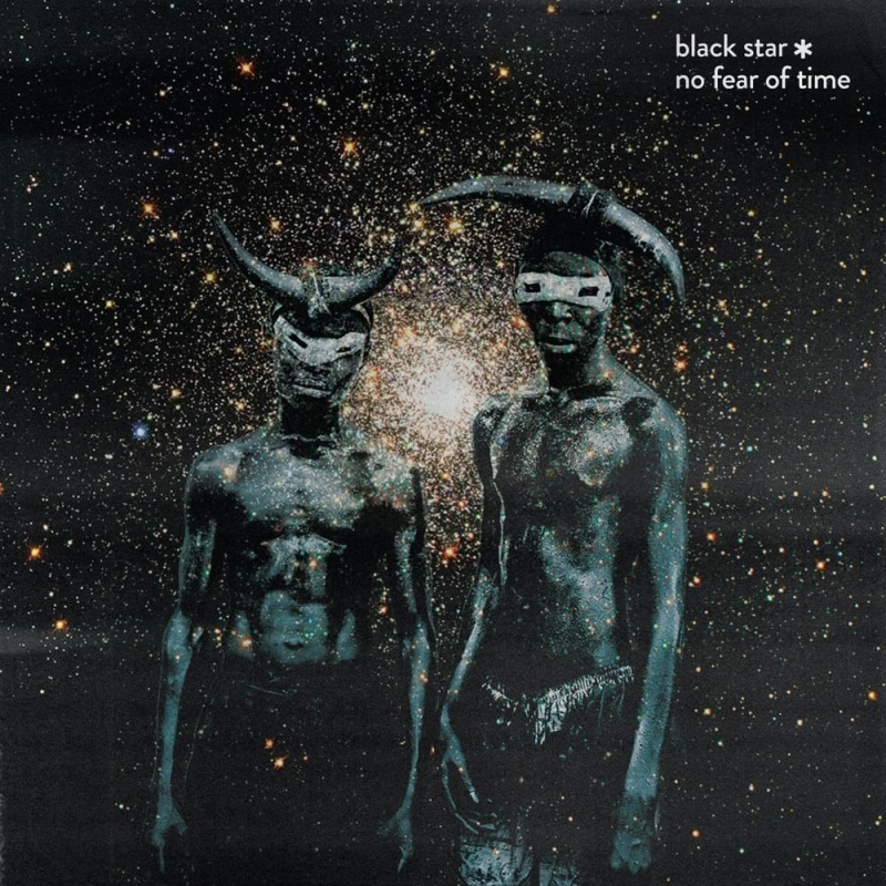 Black Star - No Fear of Time