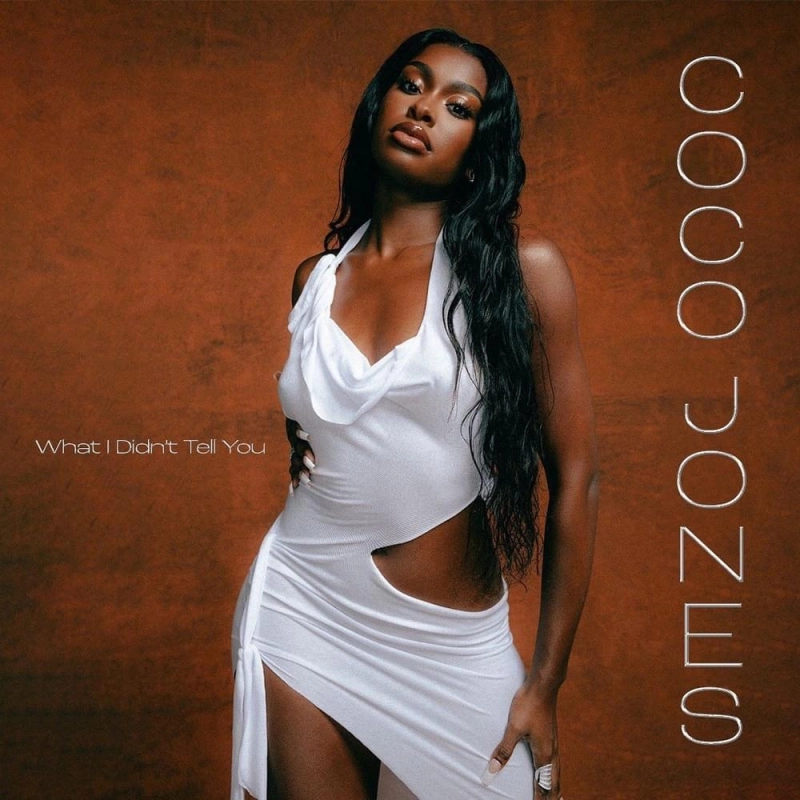 Coco Jones - What I Didn’t Tell You - EP