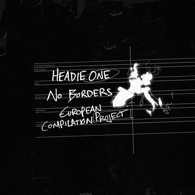 Headie One - No Borders: European Compilation Project