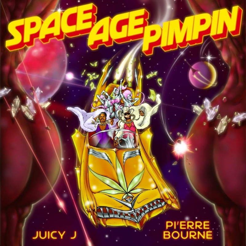 Juicy J & Pi’erre Bourne - Space Age Pimpin