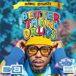 Tracklist & lyrics B.o.B - Better Than Drugs
