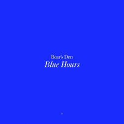 Tracklist & lyrics Bear's Den - Blue Hours